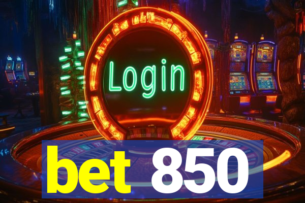 bet 850